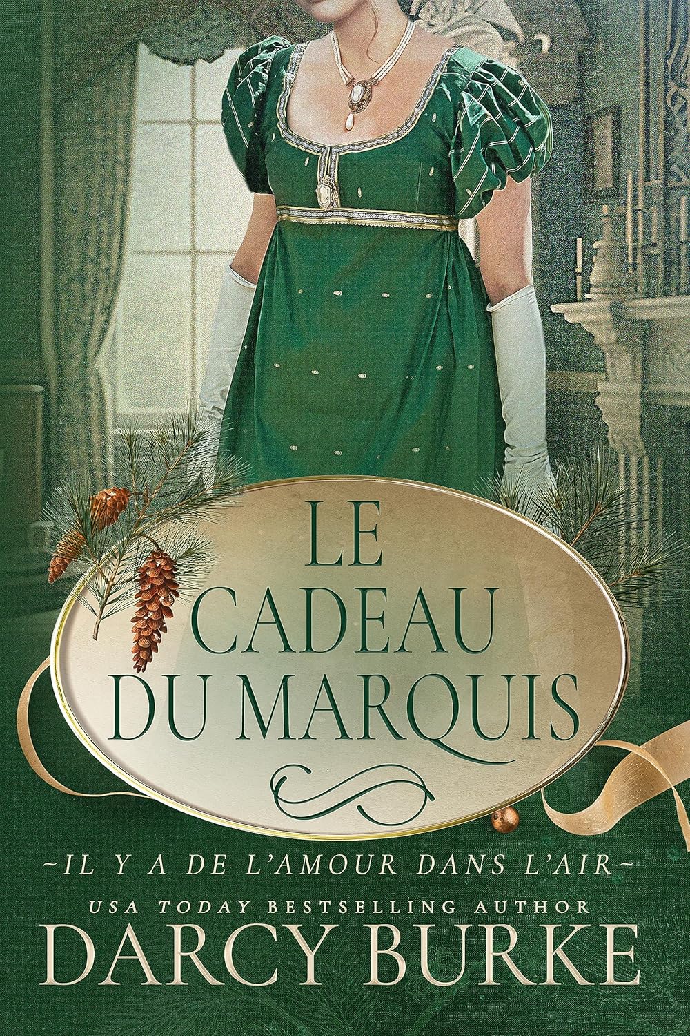 Le cadeau du marquis by Darcy Burke