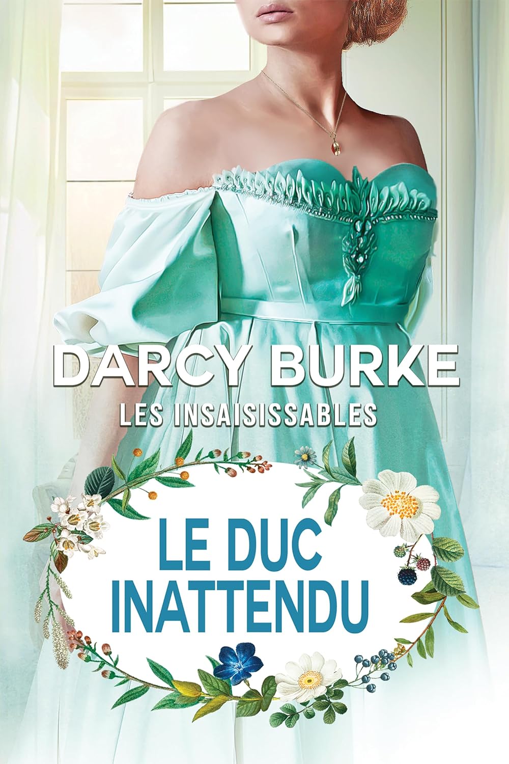 Le duc inattendu by Darcy Burke
