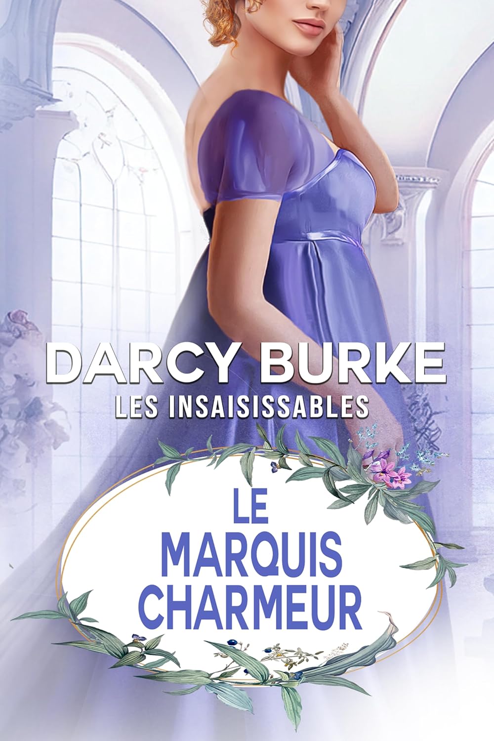 Le marquis charmeur by Darcy Burke