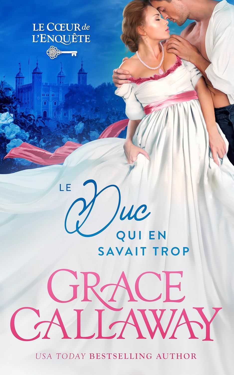 Le duc qui en savait trop — Grace Callaway