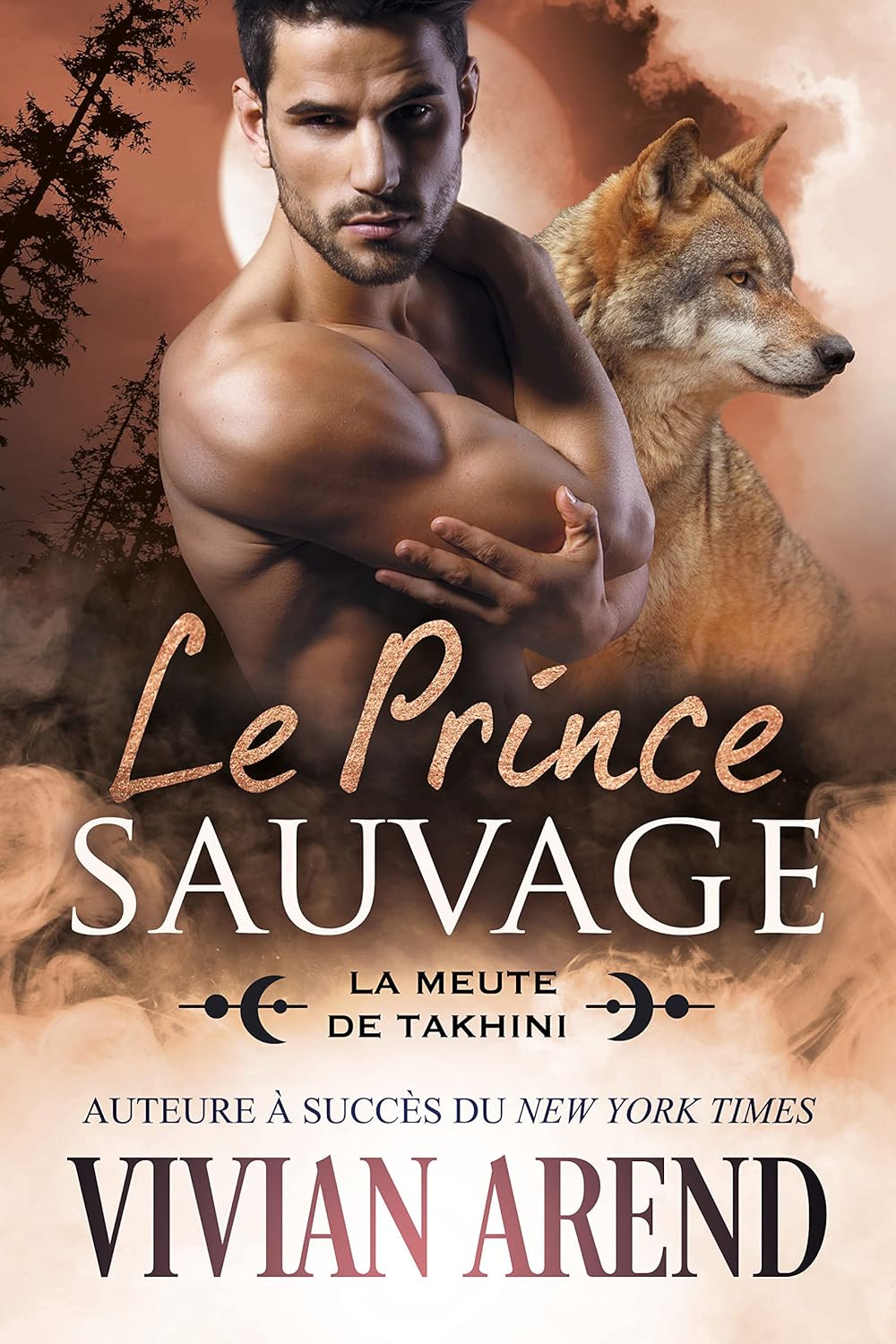 Le prince sauvage — Vivian Arend