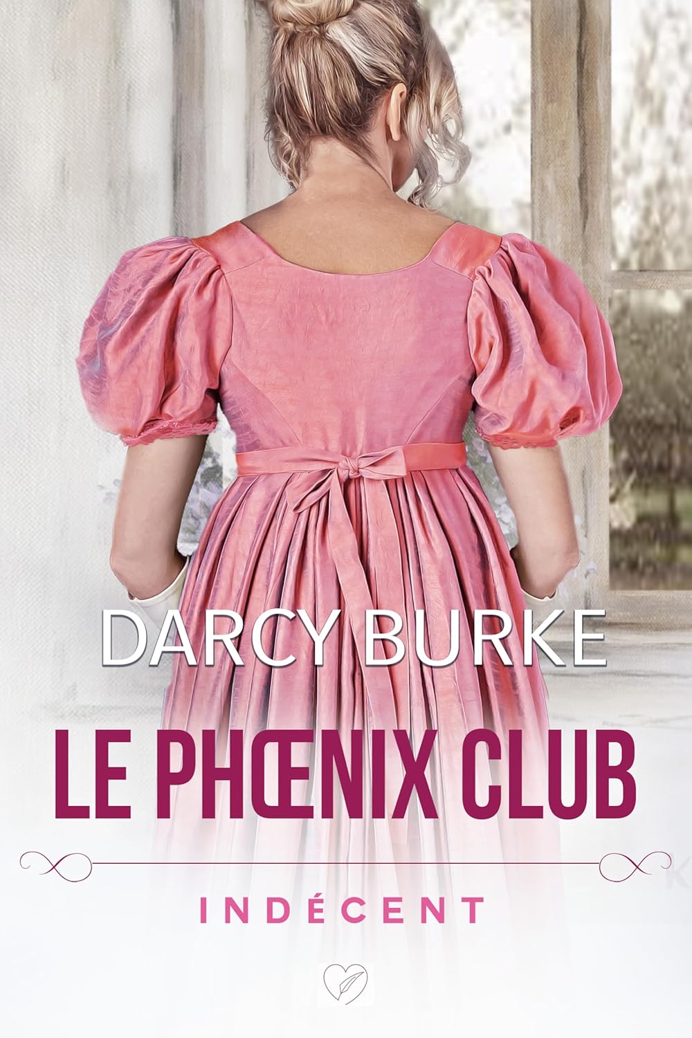 Indécent by Darcy Burke